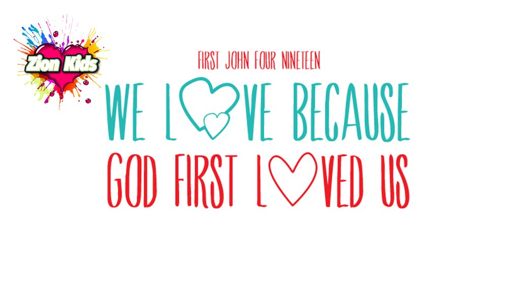 Zion Kids We Love Because God First Loved Us slide design, designed by BCreativ
